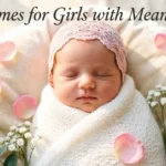 Names for Girls with meaning